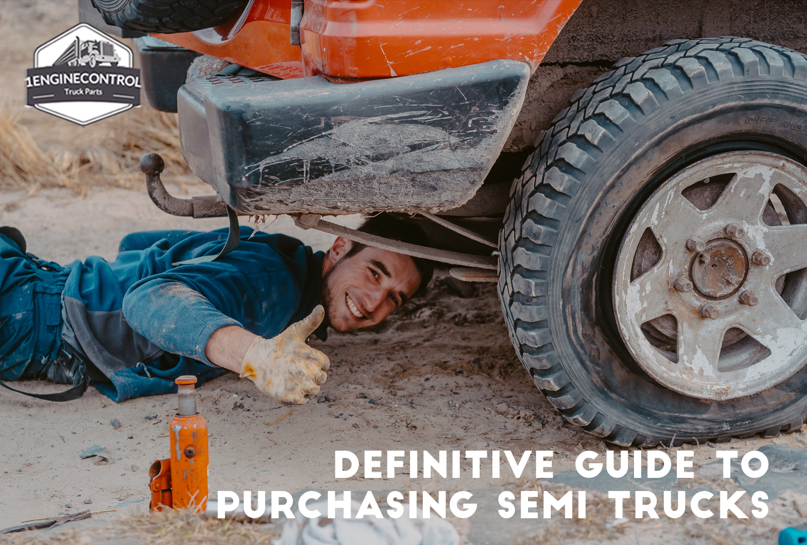 The Definitive Guide To Semi Trucks